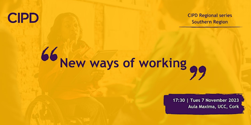 New ways of working - Hosted by CIPD Southern Region