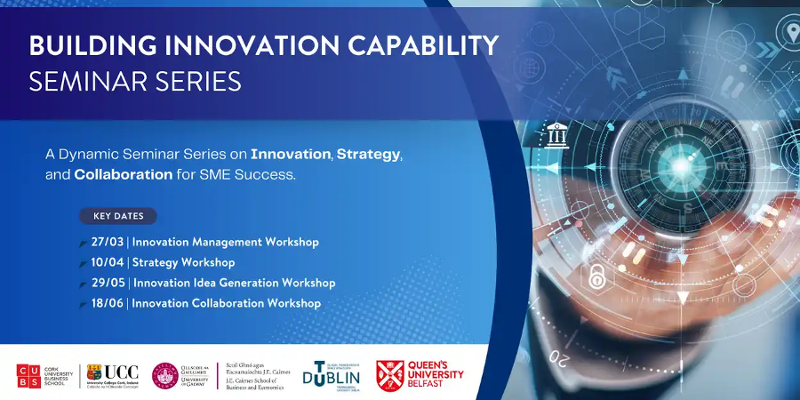 Collaborating for SME Innovation (Building Innovation Capability Seminar Series)