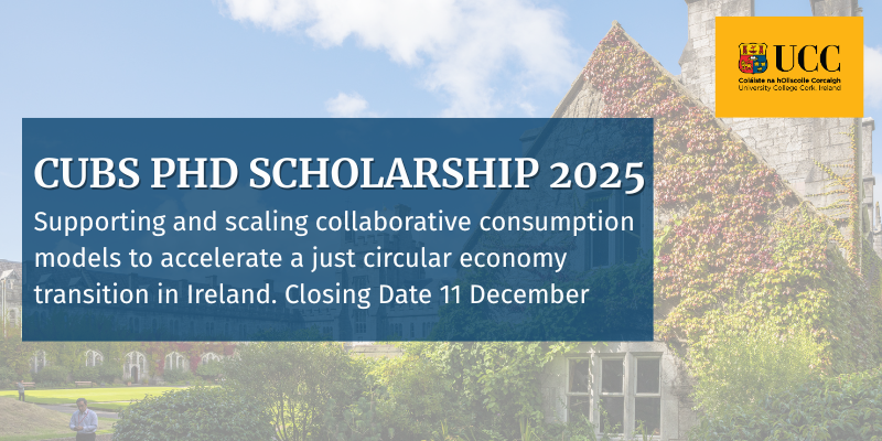 CUBS PhD Scholarship: Supporting and scaling collaborative consumption models to accelerate a just circular economy transition in Ireland