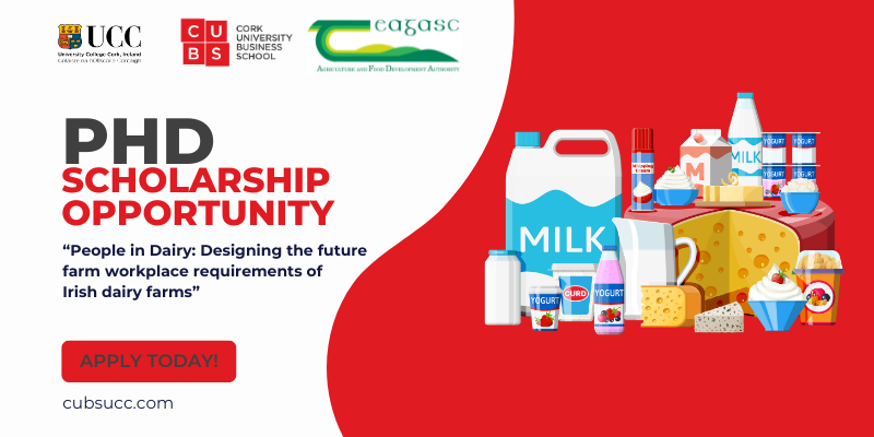 TEAGASC PHD WALSH SCHOLARSHIP OPPORTUNITY “People in Dairy: Designing the future farm workplace requirements of Irish dairy farms”