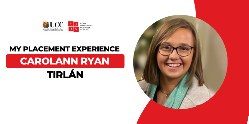 My Placement Experience- Carolann Ryan, BSc Food Marketing and Entrepreneurship 