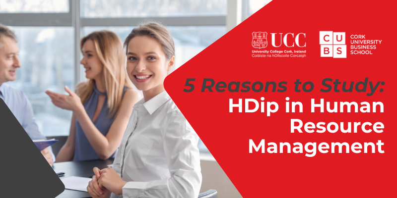 Top 5 Reasons to Study the Higher Diploma in Human Resource Management