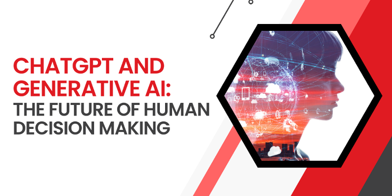 WATCH: ChatGPT and Generative AI: The Future of Human Decision Making Seminar