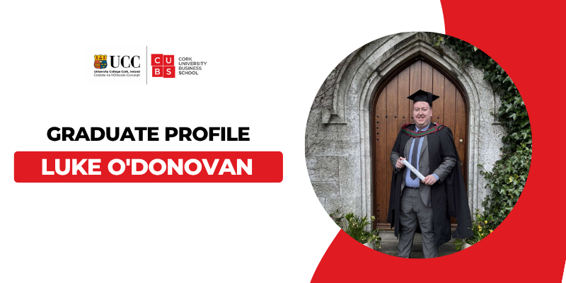 Graduate Profile: Luke O'Donovan - MSc in Management and Marketing