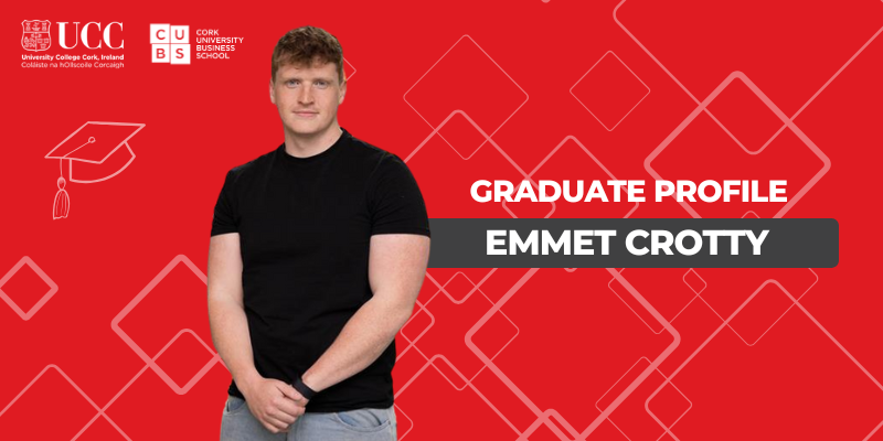 Graduate Profile: Emmet Crotty