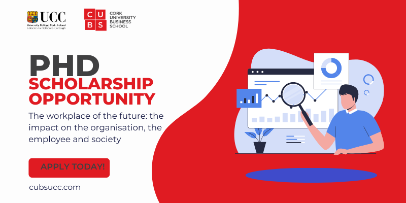PhD Scholarship: The workplace of the future: the impact on the organisation, the employee and society