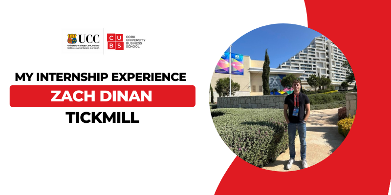 My Internship Experience - Zach Dinan, BSc International Business with Languages
